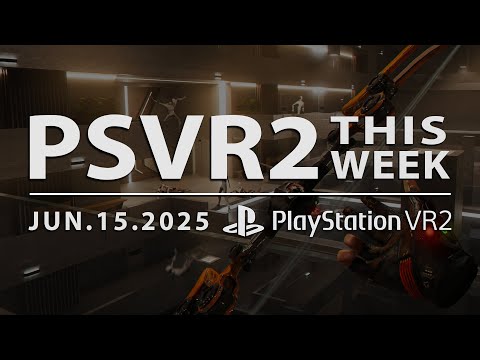 PSVR2 THIS WEEK | June 15, 2025 | Presentiment of Death, Maestro, Badminton & Tons of New Games