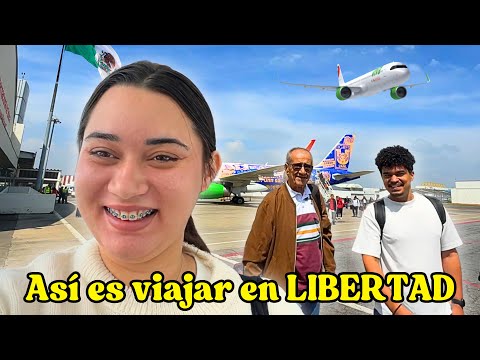 Mi papá viaja en LIBERTAD por PRIMERA VEZ en MÉXICO! 🇲🇽 