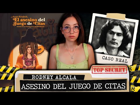 CASO REAL del ASESINO del JUEGO DE CITAS: RODNEY ALCALA