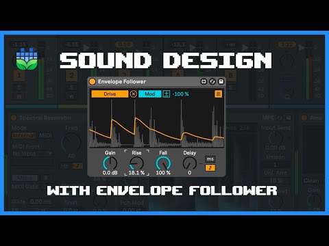 Sound Design with Ableton Envelope Follower