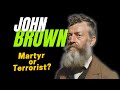 John Brown's Impact on Abolitionism