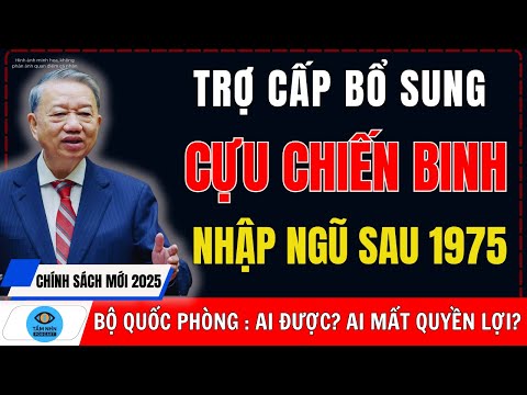Trợ Cấp Bổ Sung Cựu Chiến Binh Sau 1975 – Ai Được, Ai Mất Quyền Lợi