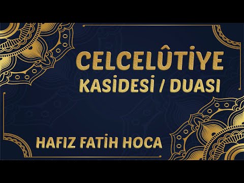 Hz. Ali (ra)'den Celcelûtiye Kasidesi/Duası | Hafız Fatih Hoca