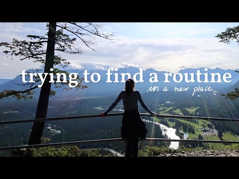 finding a routine in a  new place (vlog)