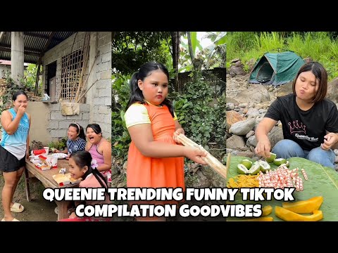 QUEENIE TRENDING FUNNY TIKTOK COMPILATION GOODVIBES | Queenie Dawson