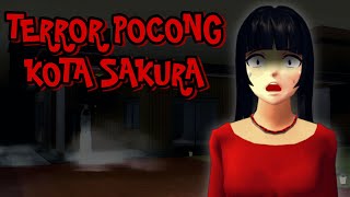 DRAMA SAKURA SCHOOL SIMULATOR SEREM‼️TERROR POCONG KOTA SAKURA