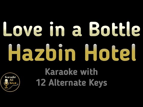 Hazbin Hotel – Love in a Bottle Karaoke Instrumental Lower Higher Female Male & Original Key