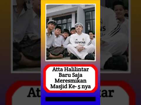 Atta Halilintar baru saja meresmikan masjid kelimanya #alasyinews #beritaterkini #beritaartis