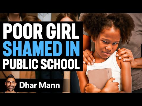 Girl BULLIED For Being POOR In School | Dhar Mann Studios