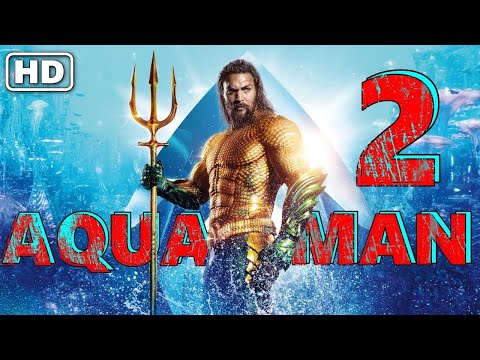 Aquaman 2 Pelicula Completa en Español - MEJOR PELICULAS DE ACCION Pelicula, Completa en Espanol