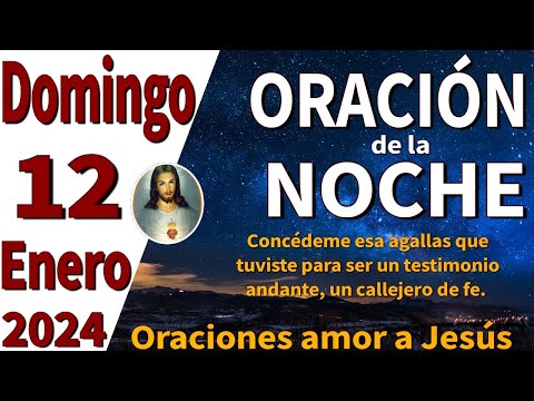 oración de la noche de hoy Domingo 12 de Enero de 2025 - Isaías 40:31