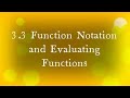 Evaluating Functions and Function Notation