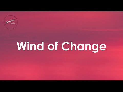 Scorpions - Wind of Change (Lyrics)