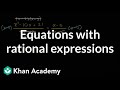 Understanding Rational Expressions and Quadratic Equations