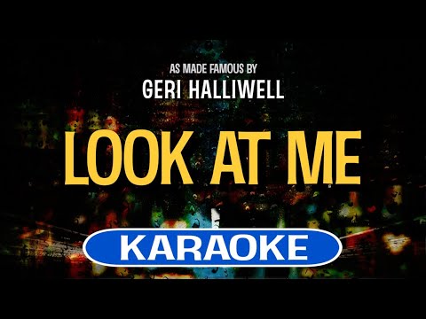 Look At Me (Karaoke) – Geri Halliwell