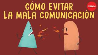 Cómo se produce la mala comunicación (y cómo evitarla) - Katherine Hampsten