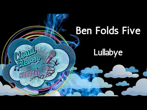 Ben Folds Five – Lullabye – karaoke – instrumental