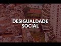 Desigualdade Social e Seus Impactos
