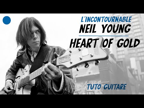 🔵 Neil Young | Heart of Gold tab à la Guitare : l'incontournable !