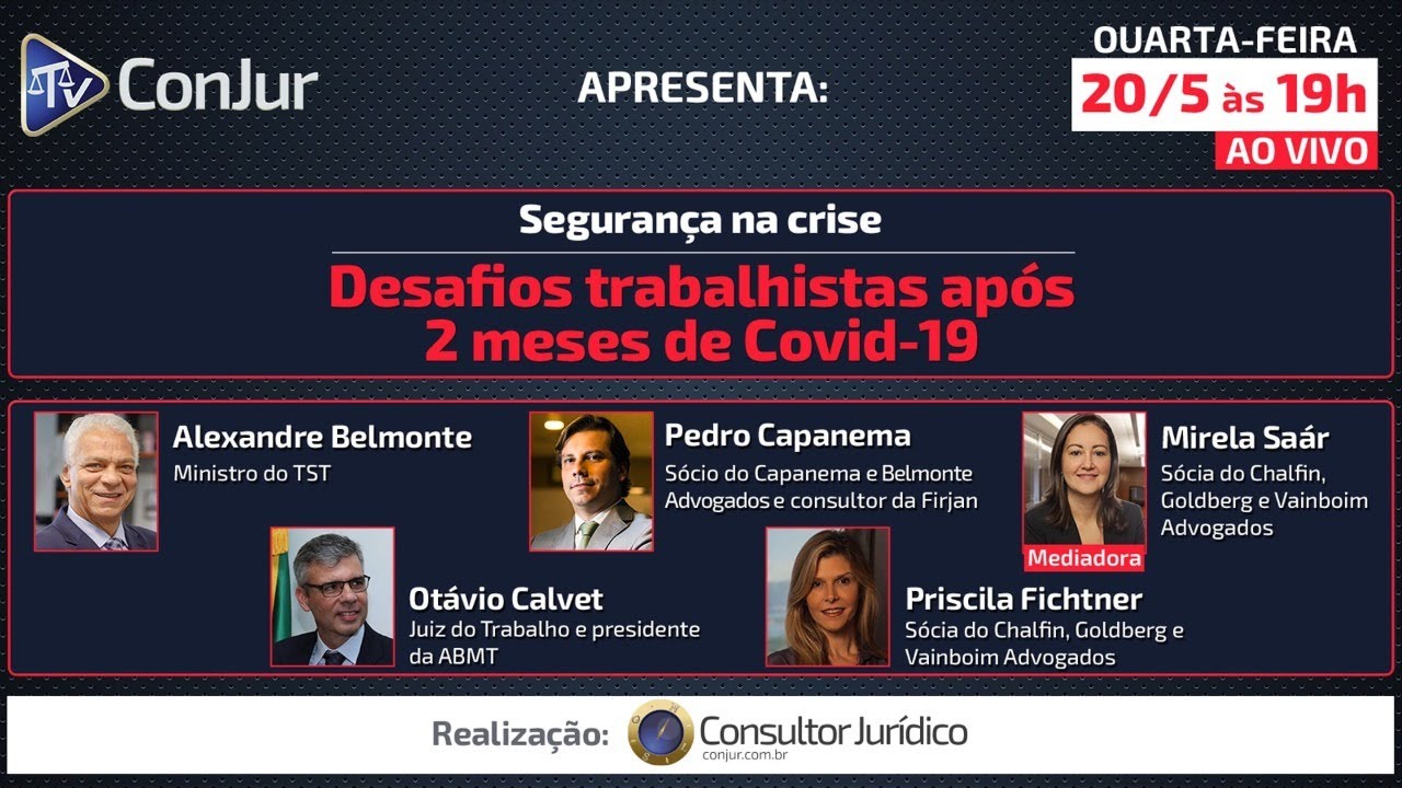 COVID 19 – Segurança na Crise – Desafios trabalhistas após 2 meses de Covid-19