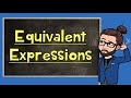Understanding Algebraic Expressions and Equivalence