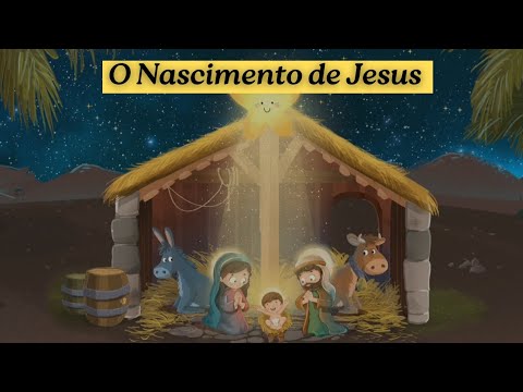 Historinha Infantil do Nascimento de Jesus