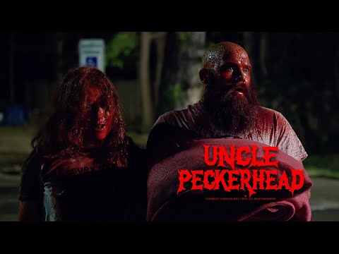Uncle Peckerhead (2020) Official Trailer