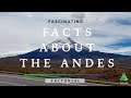 Andes Mountains: Biodiversity and History