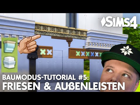 BESSER BAUEN #5: Friesen & Außenleisten | Die Sims 4 Bau-Modus Tools Tutorial mit Tipps