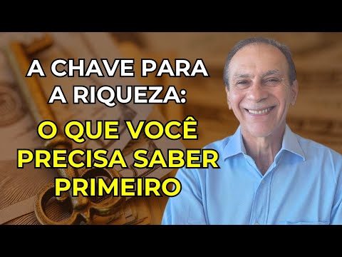 MUDE SUA VIDA: A PRIMEIRA LIÇÃO PARA FICAR RICO