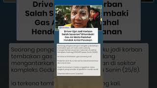 Driver Ojol Jadi Korban Salah Sasaran? Ditembaki Gas Air Mata Berulang Padahal Hendak Antar Pesanan