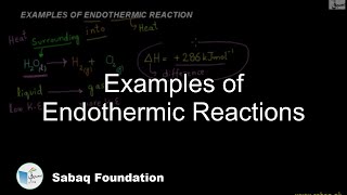 Examples of Endothermic Reactions