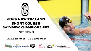 2025 New Zealand Short Course Swimming Championships | Session 8