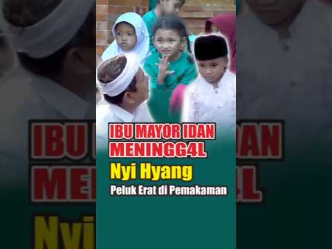 Ibu Idan Meningg4l 💔 Momen Haru Pelukan Nyi Hyang Buat Nangis #KangDediMulyadi #NyiHyang #Idan