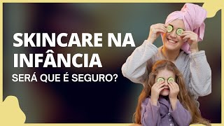 Reagindo a uma matéria do Domingo Espetacular sobre o uso de skincare na infância