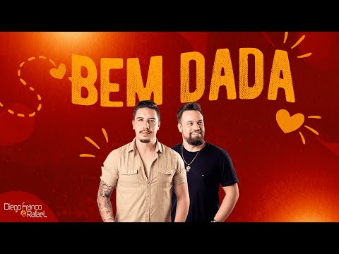 Diego Franco e Rafael - Bem Dada (Lyric Video)