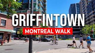 Montreal Walk around Griffintown - Summer 2026