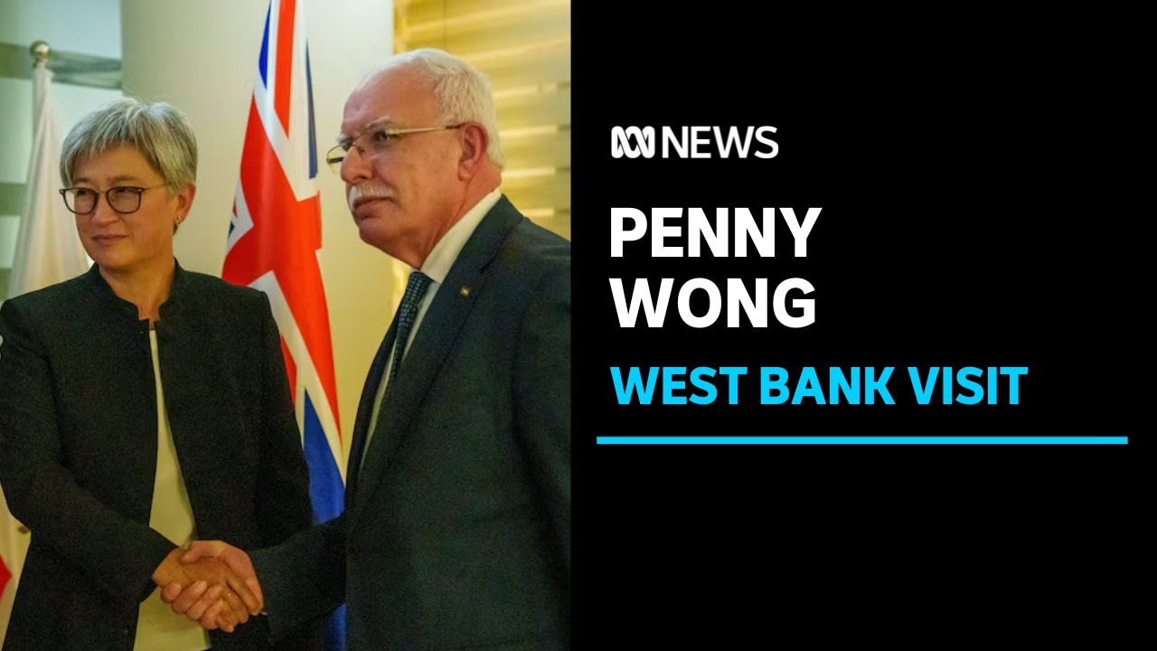 Penny Wong becomes top Australian diplomat to visit West Bank during Israel-Gaza war 