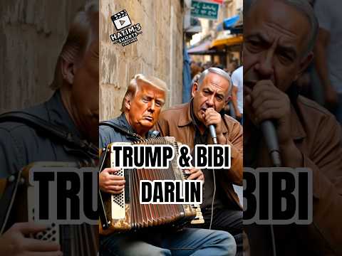 Trump & Netanyahu Performing โDarlin" ๐ #funny #trump #khamenei #netanyahu