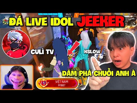 K1 Cùng CULÌ, KSLOW, THÀNH KASI “Đá Live Phá Chuỗi Idol JEEKER” Và Cái Kết Bị Check ID Vì Bắn Ảo ???