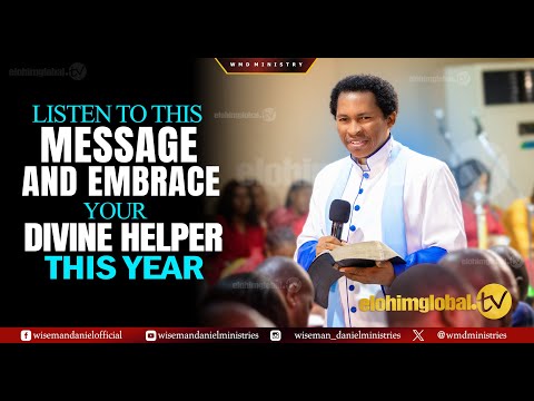 LISTEN TO THIS MESSAGE AND EMBRACE YOUR DIVINE HELPER THIS YEAR