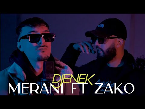 Merani Ft Zako: Djenek (Clip Officiel 2025)