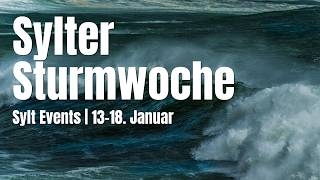 Sylter Sturmwoche | Die besten Veranstaltungen