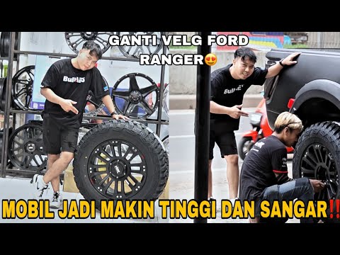 AKHIRNYA FORD RANGER GANTI VELG‼️GILAA MOBILNYA JADI TINGGI DAN SANGAR‼️