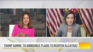 Pelosi Joins NBC Bay Area to Blast Trump Administration's Plan to Re-Open Alcatraz