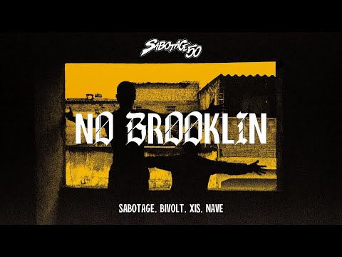 Sabotage, Bivolt, Xis, Nave - No Brooklin (Clipe Oficial)