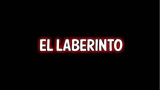 El Laberinto