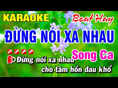 Karaoke Đừng Nói Xa Nhau Song Ca (Beat Hay) Nhạc Sống 2025 | Hoài Phong Organ