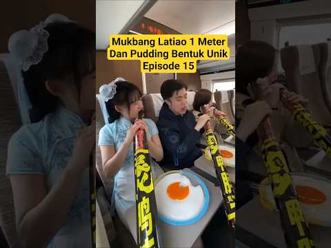 MUKBANG LATIAO PALING MAHAL DAN PANJANG DI KERETA LUXURY EPISODE 15 #mukbang #reels #shots #train