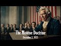 Monroe Doctrine and Its Impacts